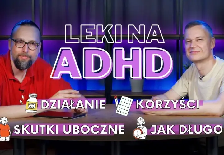 Jak działają leki na ADHD? Poznaj ich mechanizmy i skutki uboczne
